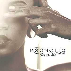 rochelle youvsme