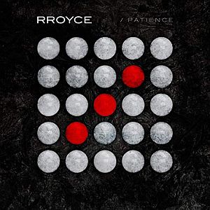 rroyce patience