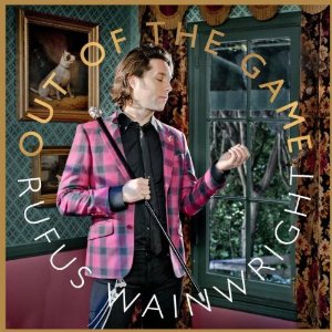 rufuswainwright outofthegame