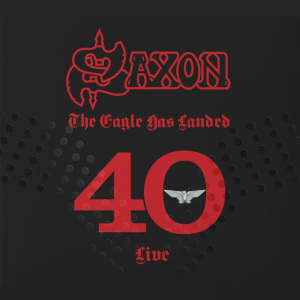 saxon theeaglehaslanded40Live