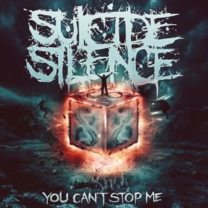 suicidesilence youcantstopme