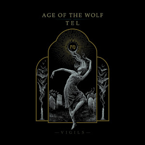 telageofthewolf vigilssplit