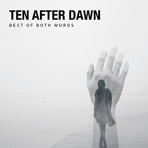 tenafterdawn bestofbothwords