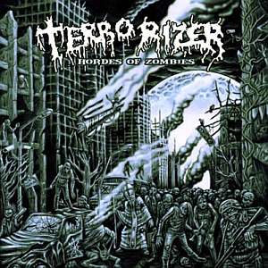 terrorizer hordesofzombies