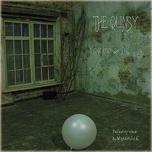 thequinsy youknowiamsick