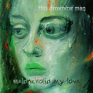 thisdrowningman melancholiamylove