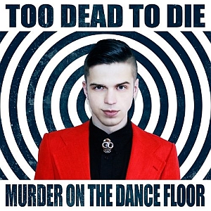 toodeadtodie murderonthedancefloor