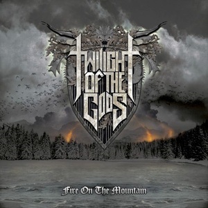 twilightofthegods fireonthemountain