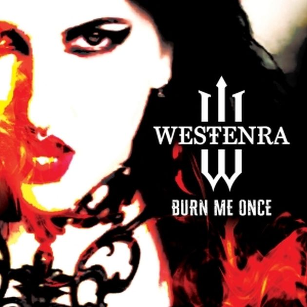 westenra burn me once
