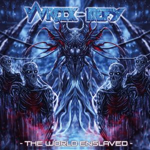 wreckdefy theworldenslaved