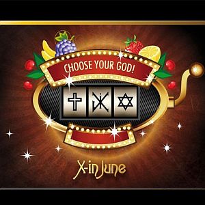 xinjune chooseyourgod