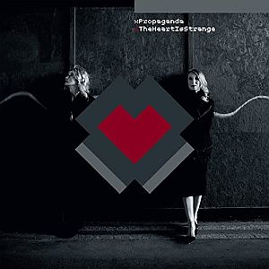 xpropaganda theheartisstrange