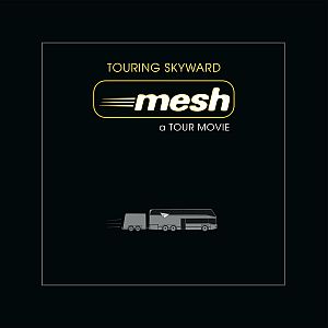 mesh touringskyward