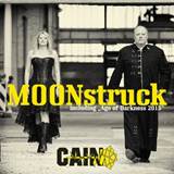cain moonstruck